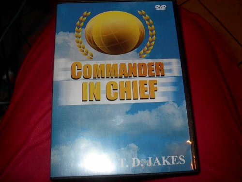 Commander In Chief DVD - T D Jakes